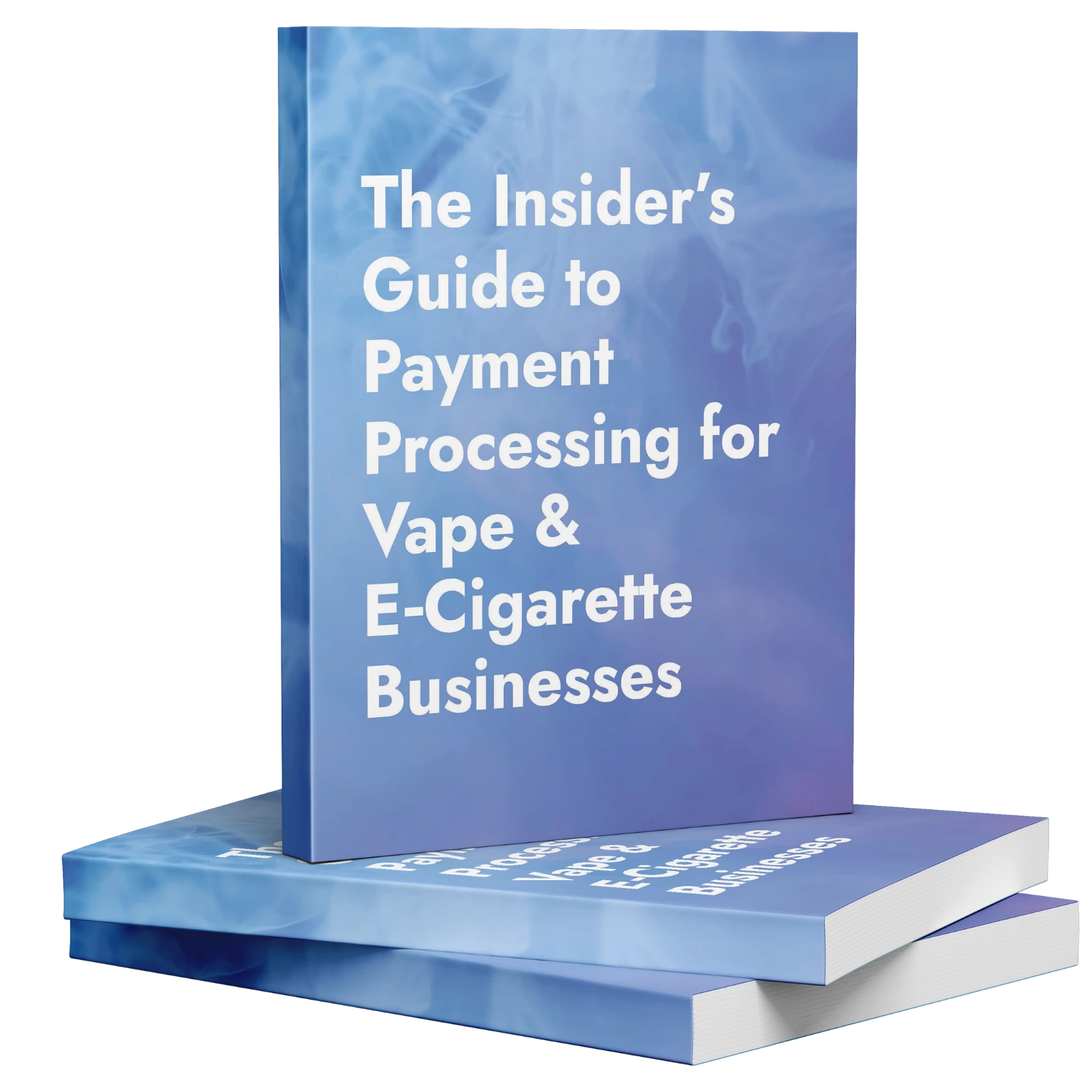 Payment Processing Guide for Vape / E-Cigarette Businesses